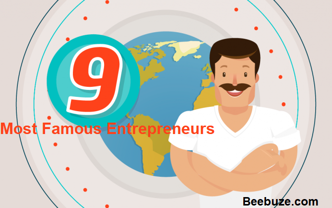 Who are the most famous entrepreneurs in the world?